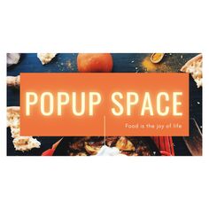 1Fフロアに「POPUP SPACE Food is the joy of life」がOPEN!!【11/15~】